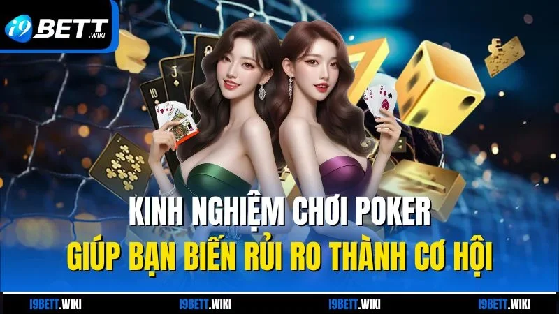 Kinh nghiệm chơi Poker
